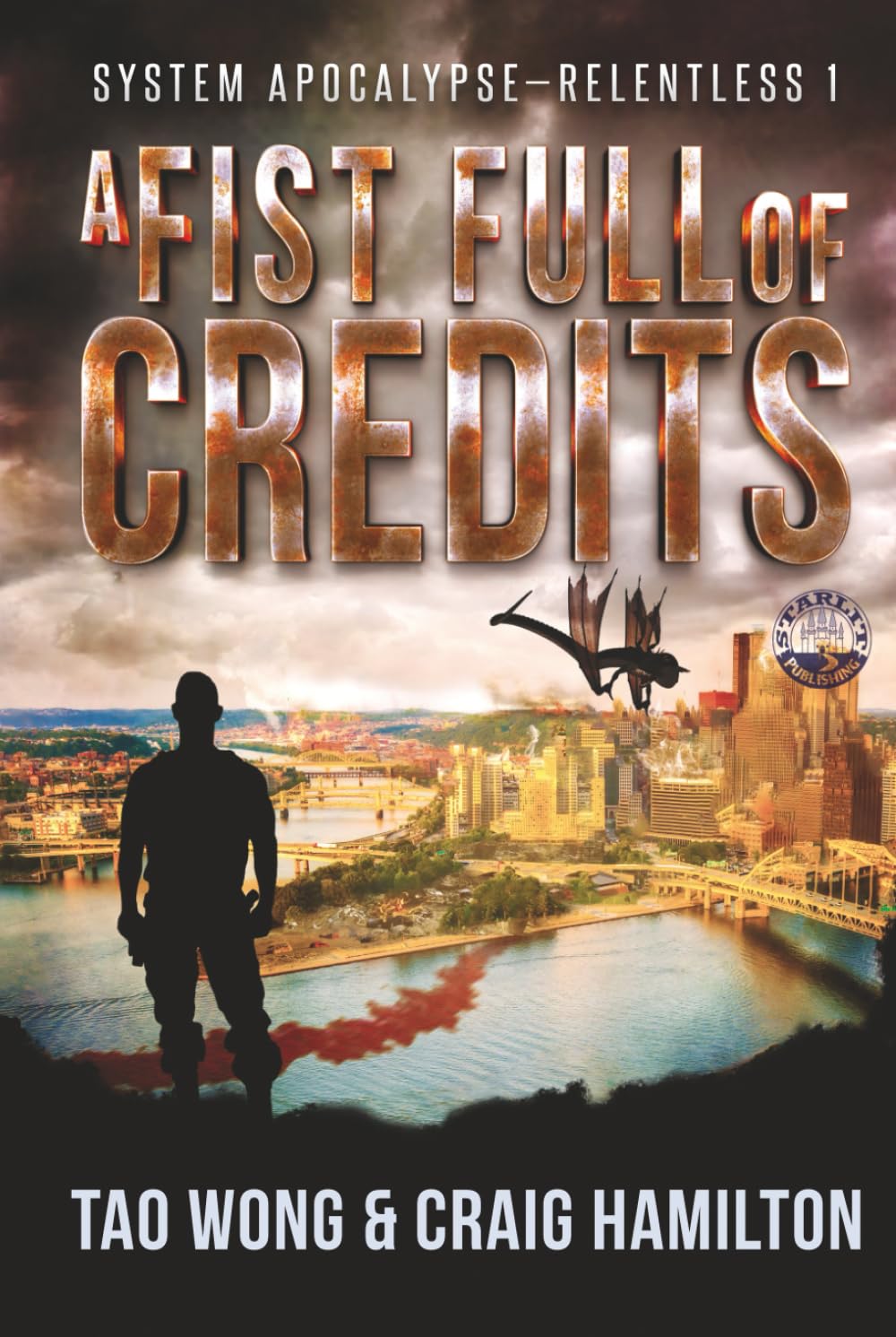 A Fist Full of Credits: A New Apocalyptic LitRPG Series (The System Apocalypse: Relentless)