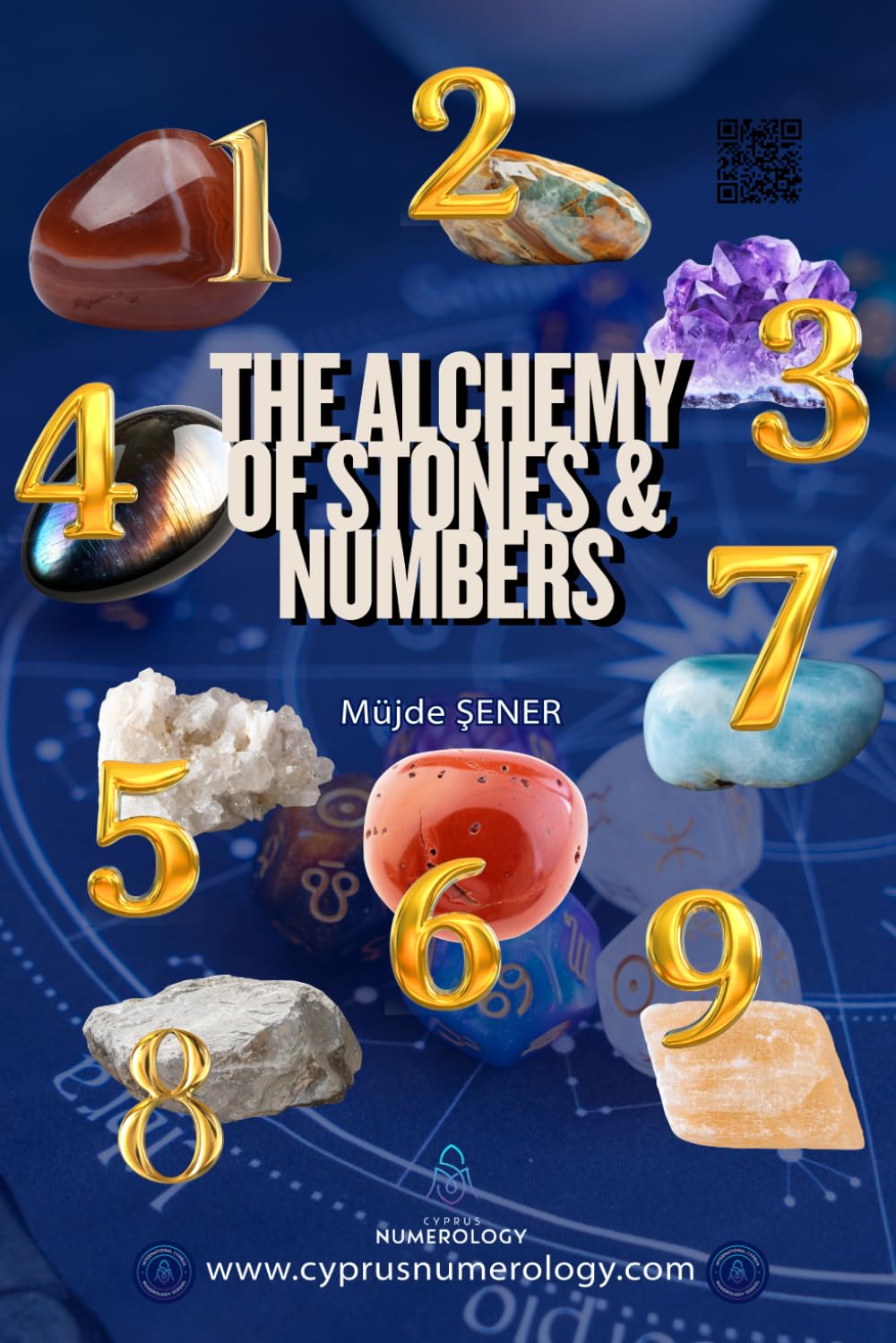 The Alchemy of Stones & Numbers: Ancient Wisdom, Sacred Stones and the Energy Codes That Shape Your Life