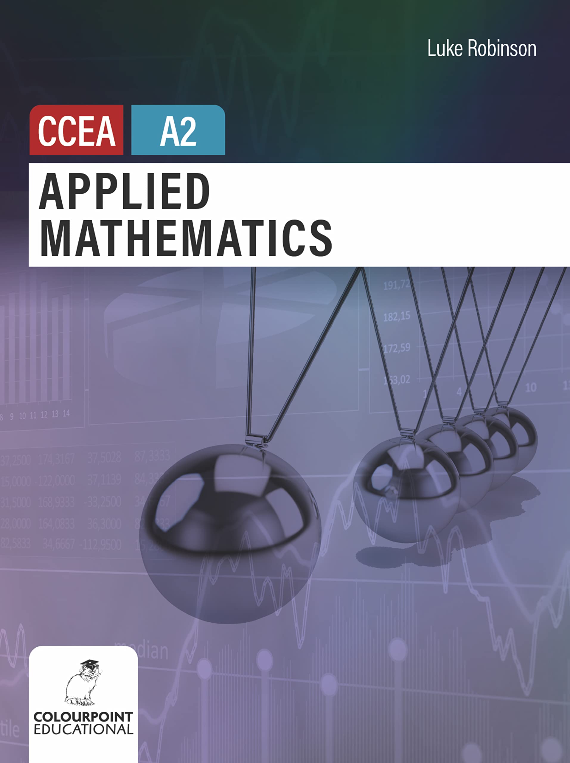 Luke Robinson - Applied Mathematics for CCEA A2 Level - Paperback
