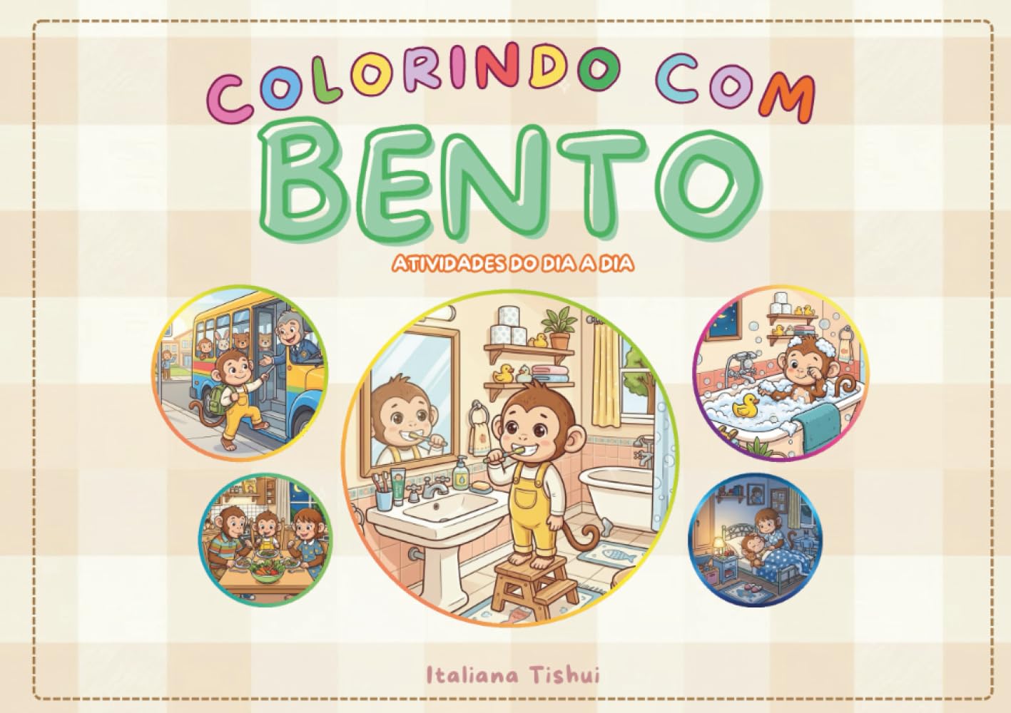 Colorindo Com Bento: Atividades do Dia a Dia