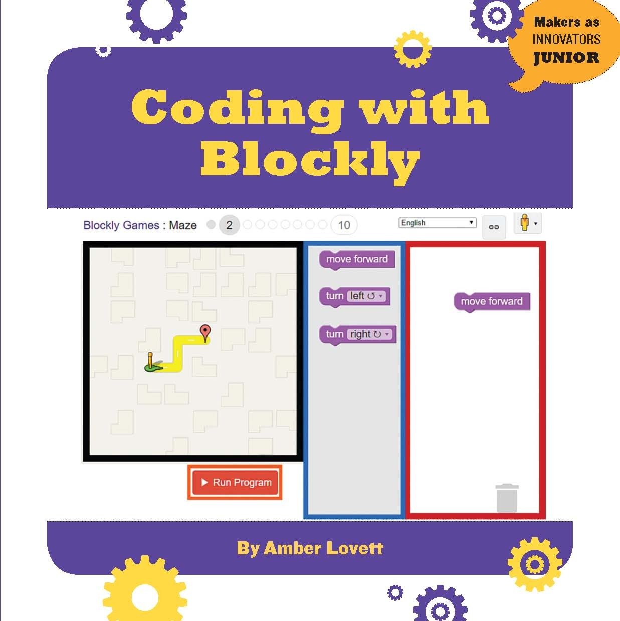 Coding With Blockly (21st Century Skills Innovation Library: Makers as ...