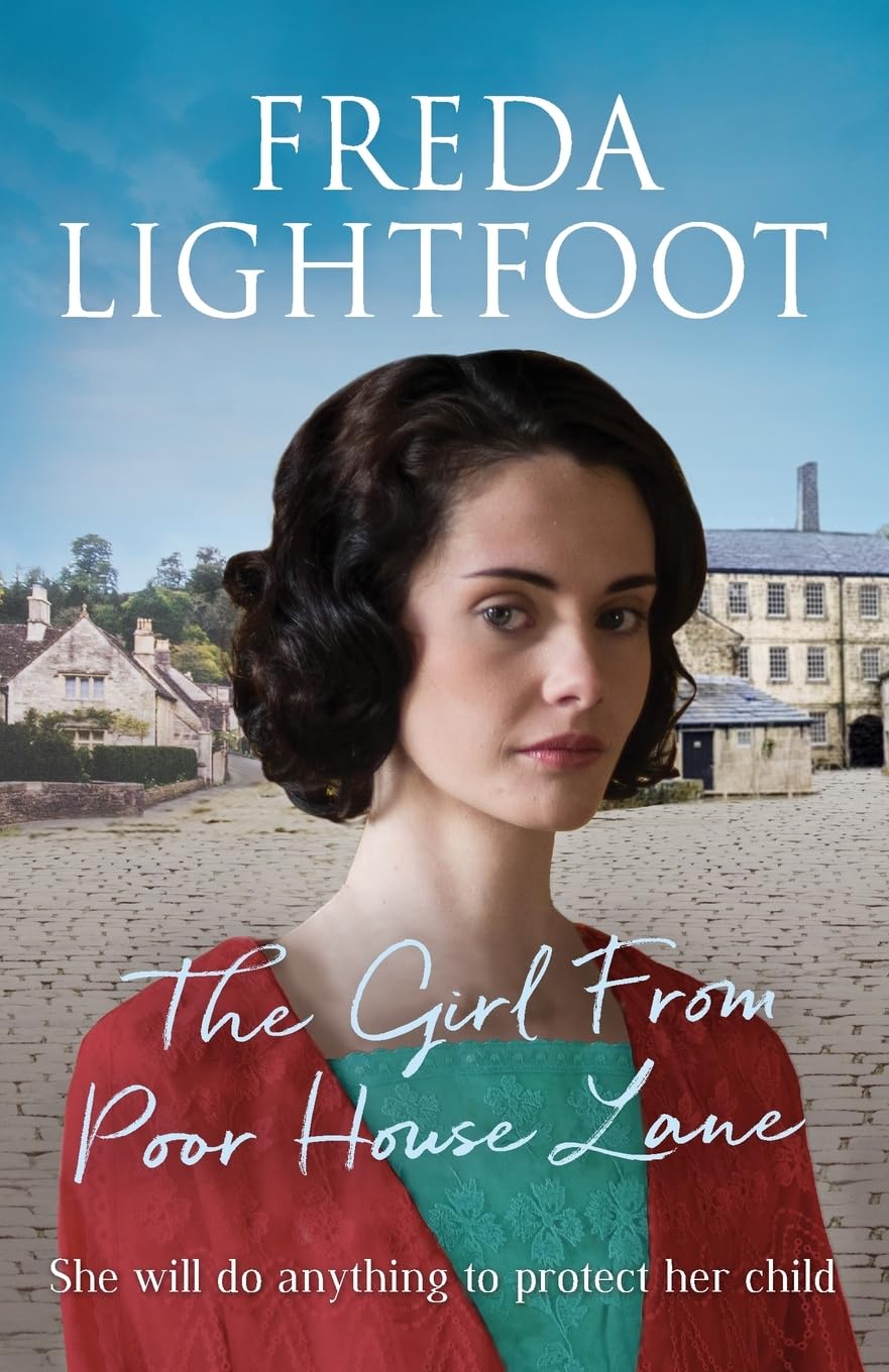 Freda Lightfoot - The Girl From Poor House Lane *NEW* + FREE P&P