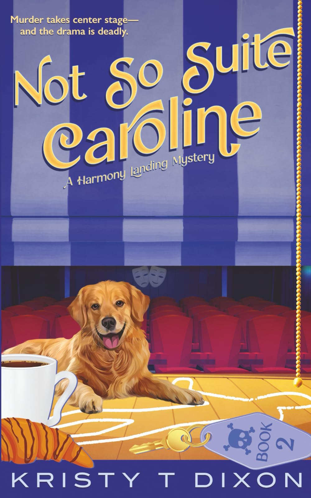 Not So Suite Caroline (Harmony Landing Mysteries)
