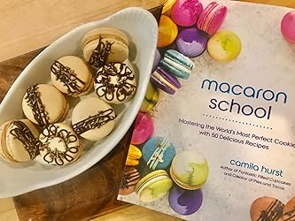Macaron School: Mastering the World’s Most Perfect Cookie with 50