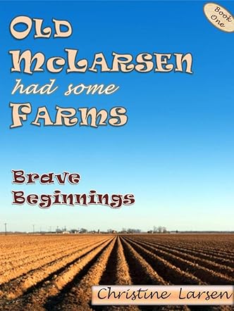 Old McLarsen Had Some Farms