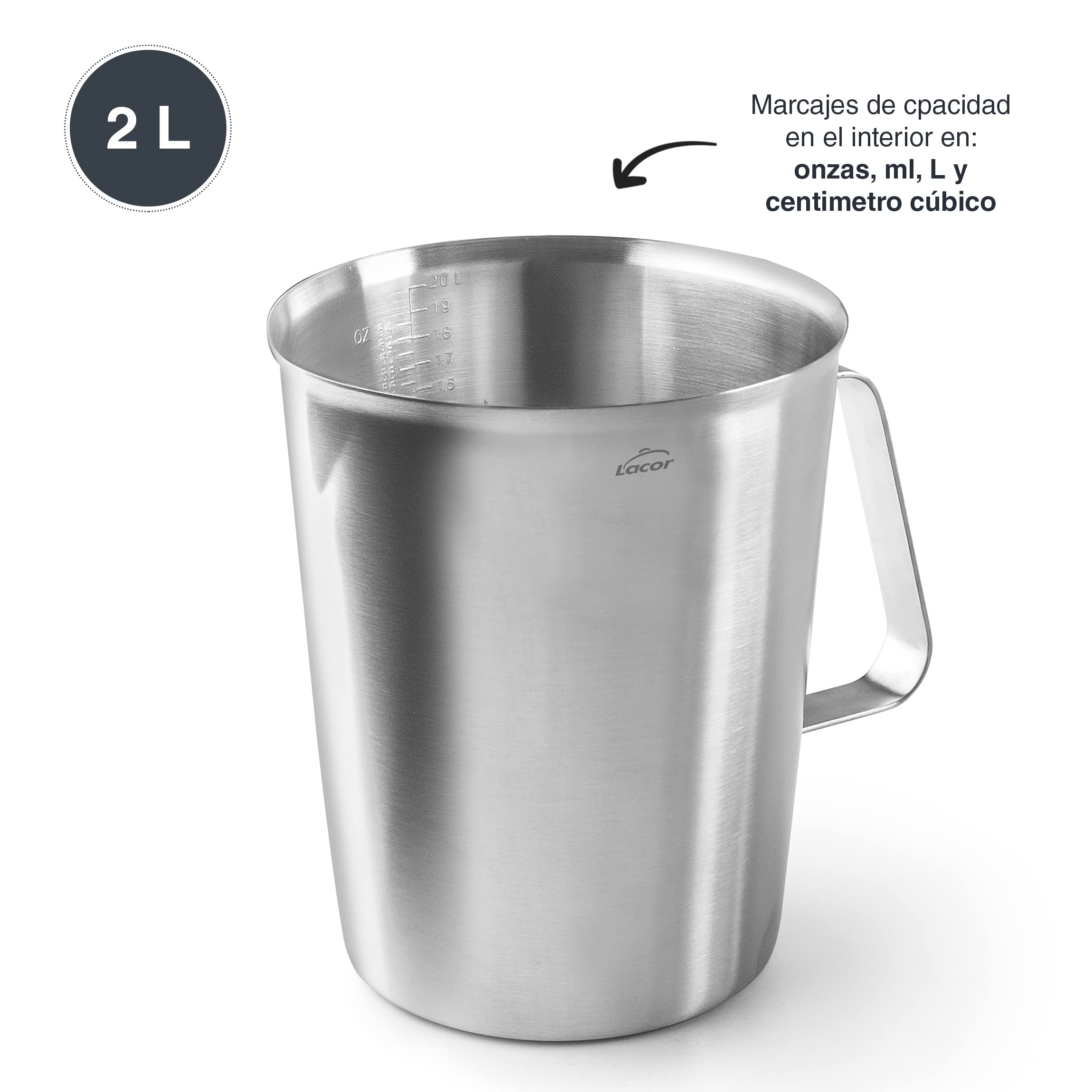 Lacor - 62742 - Jarra Medidora, Taza de Medir, Medidor de Líquidos, Acero Inoxidable, 15 cm, 2 L