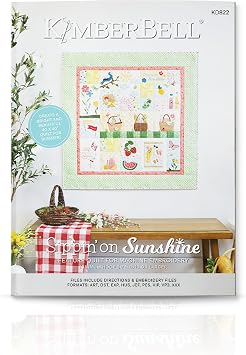 Kimberbell Sippin on Sunshine Machine Embroidery Quilt Design 40 x 40 Finished Size 6x10 Hoop Multi Format Embroidery Files with Instruction Book