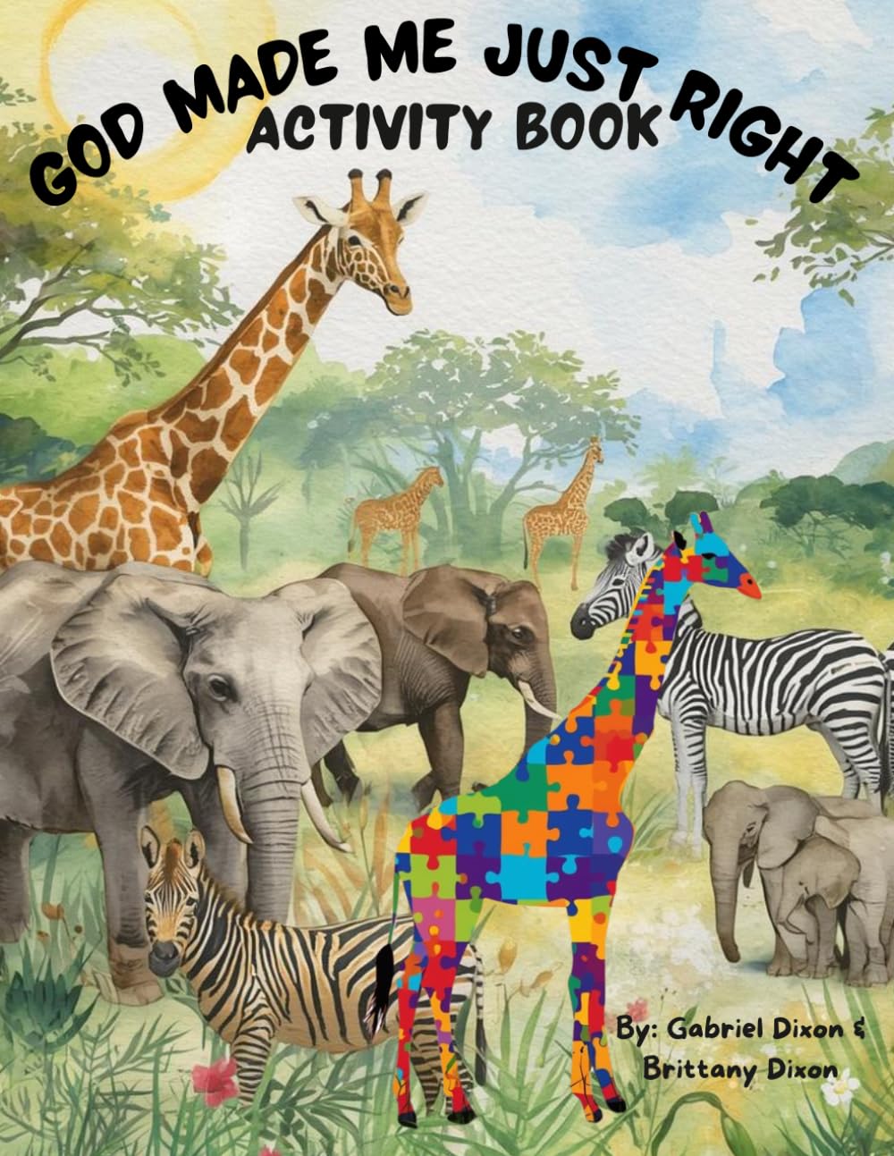 God Made Me Just Right: Activity Book