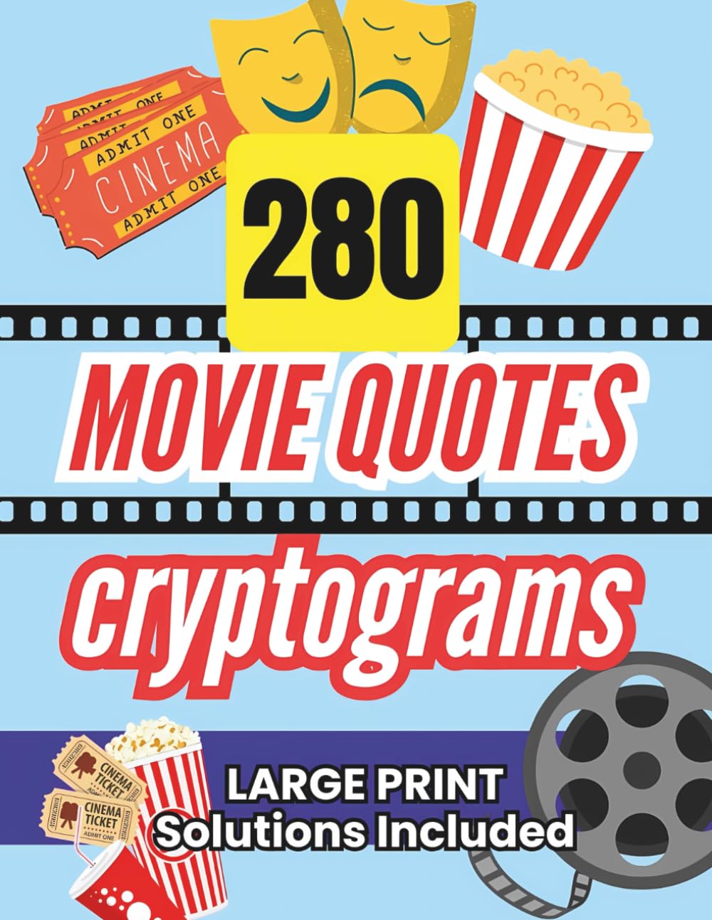 280 Movie Quotes Cryptograms: Large Print and Solutions