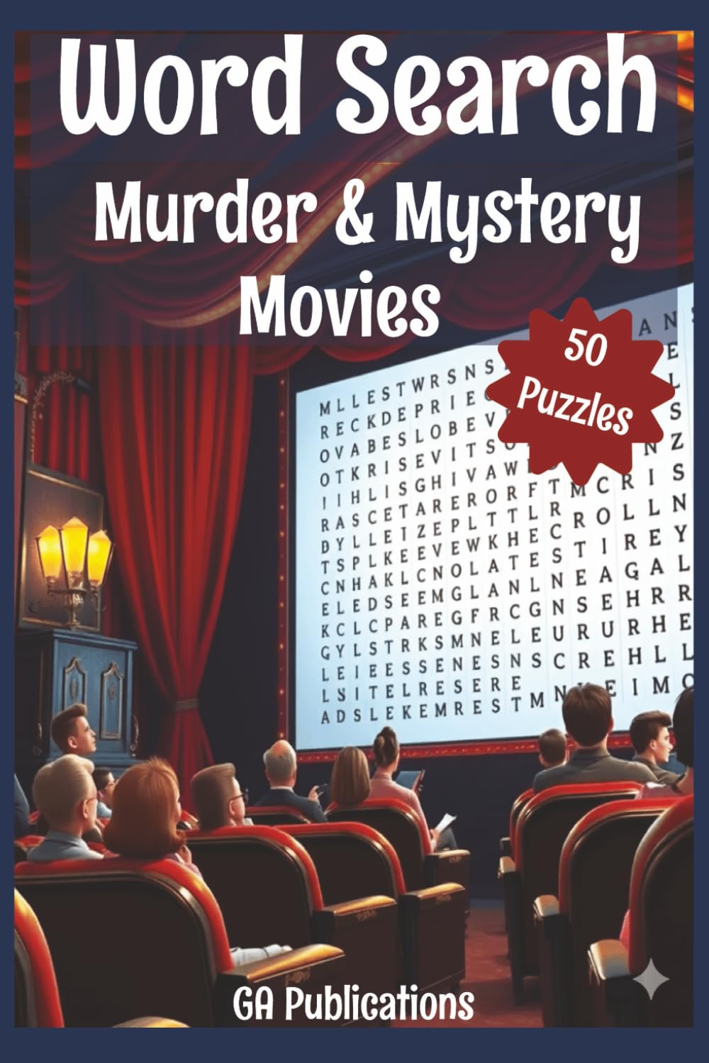 Word Search Murder Mystery Movies: A Cozy Murder & Mystery Movie Word Find Puzzles for Adults, Teens and Seniors and Movie buffs
