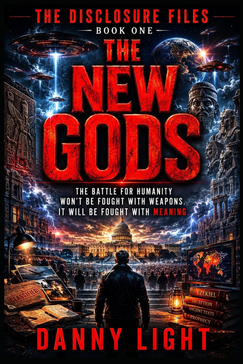 THE NEW GODS: A UFO Disclosure Thriller (The Disclosure Files)