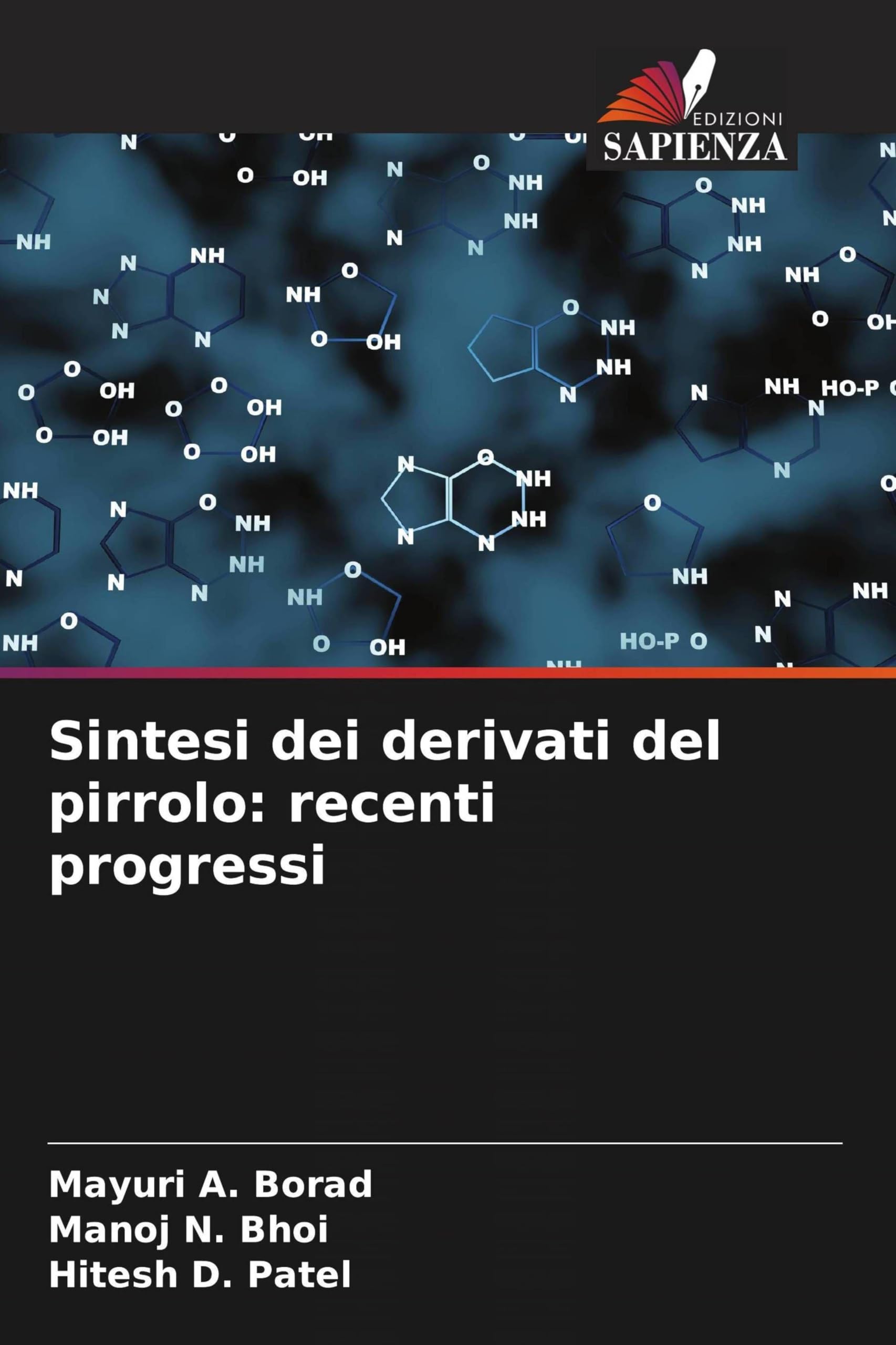 Sintesi dei derivati del pirrolo: recenti progressi
