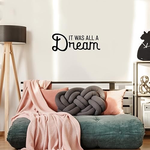 Miniatura 2 de Calcomanía de vinilo para pared, con texto en inglés «It was all a dream», 10 x 28 pulgadas, calcomanía de moda con cita positiva y divertida para
