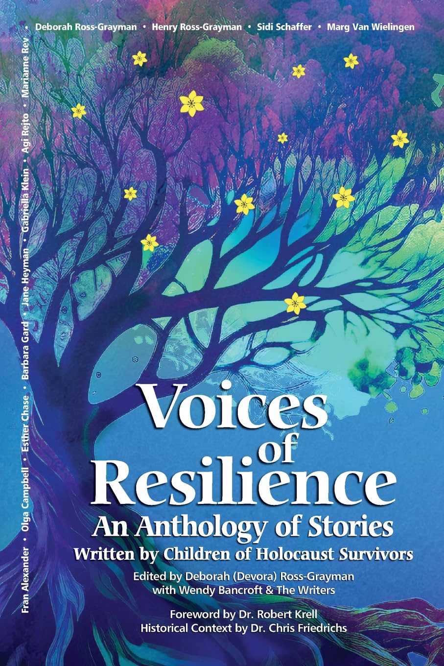 Voices of Resilience: An Anthology of Stories Written by Children of Holocaust Survivors (Holocaust Survivor True Stories)