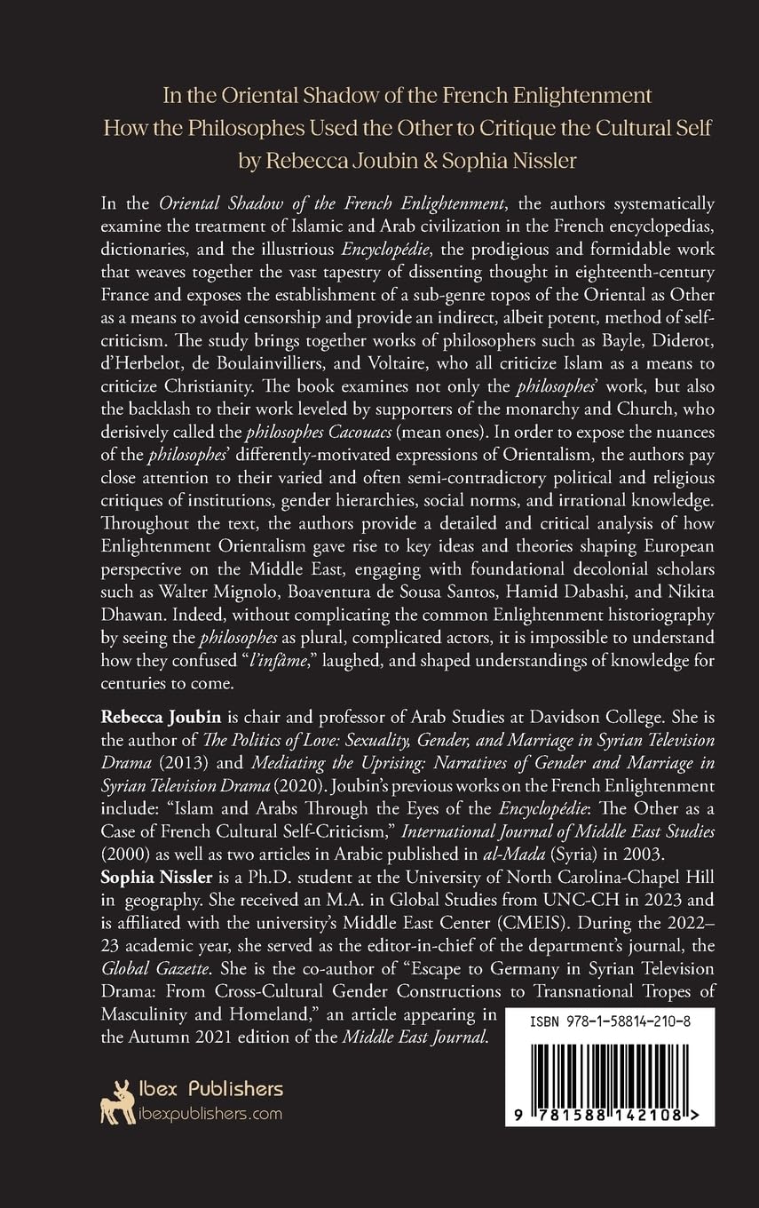 In the Oriental shadow of the French Enlightenment: How the Philosophes Used the Other to Critique the Cultural Self