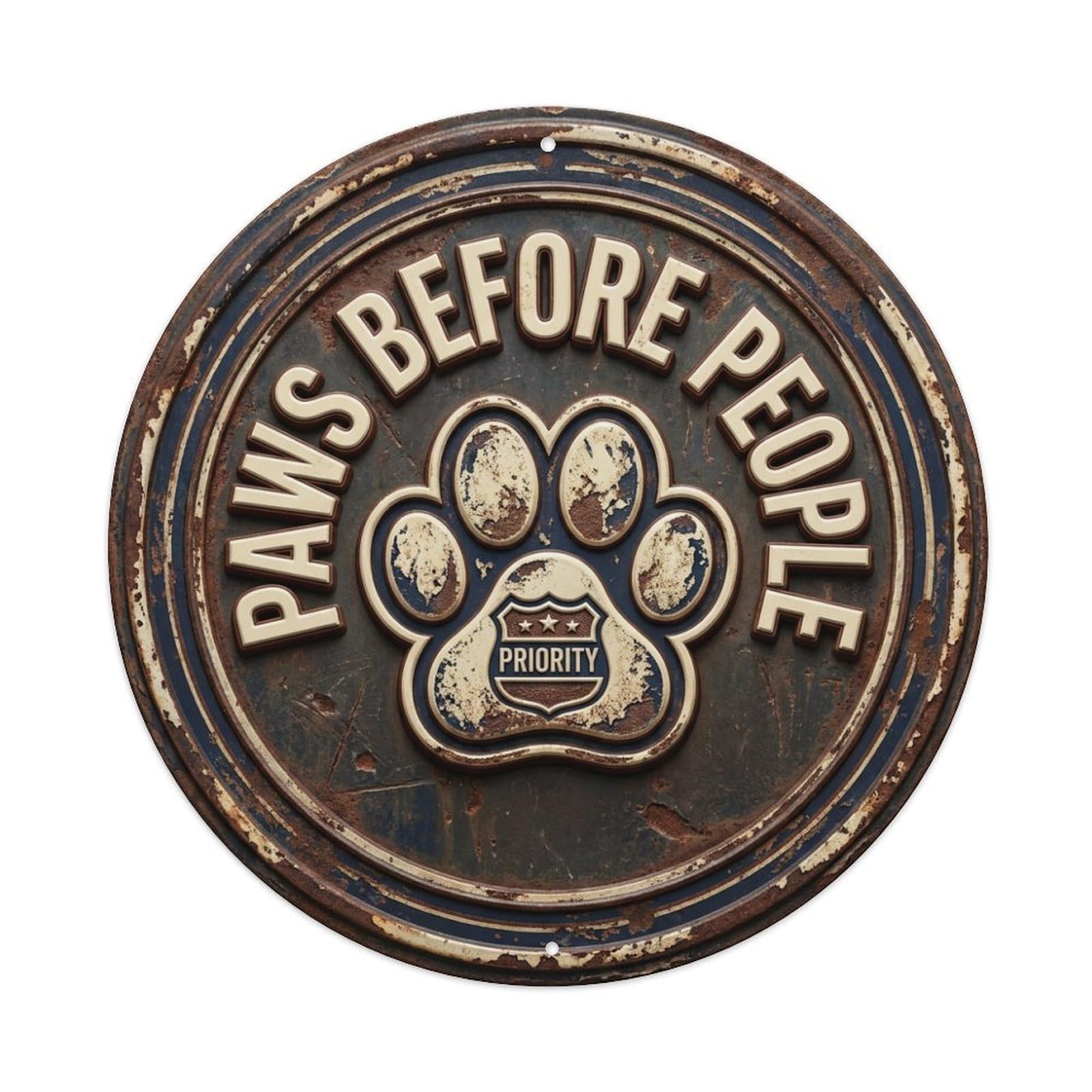 Paws before People Woof Metal Tin Sign Plaque Wall Decor for Cafe, Club Bar, Office, Home Garden Round Metal Poster 8x8Inch