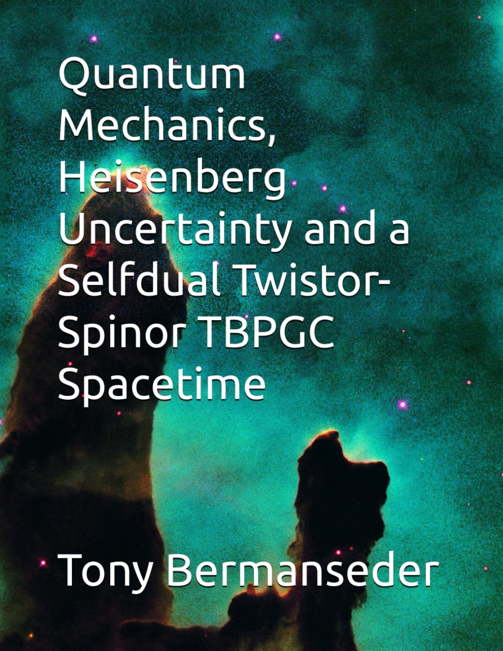 Quantum Mechanics, Heisenberg Uncertainty and a Selfdual Twistor-Spinor TBPGC Spacetime