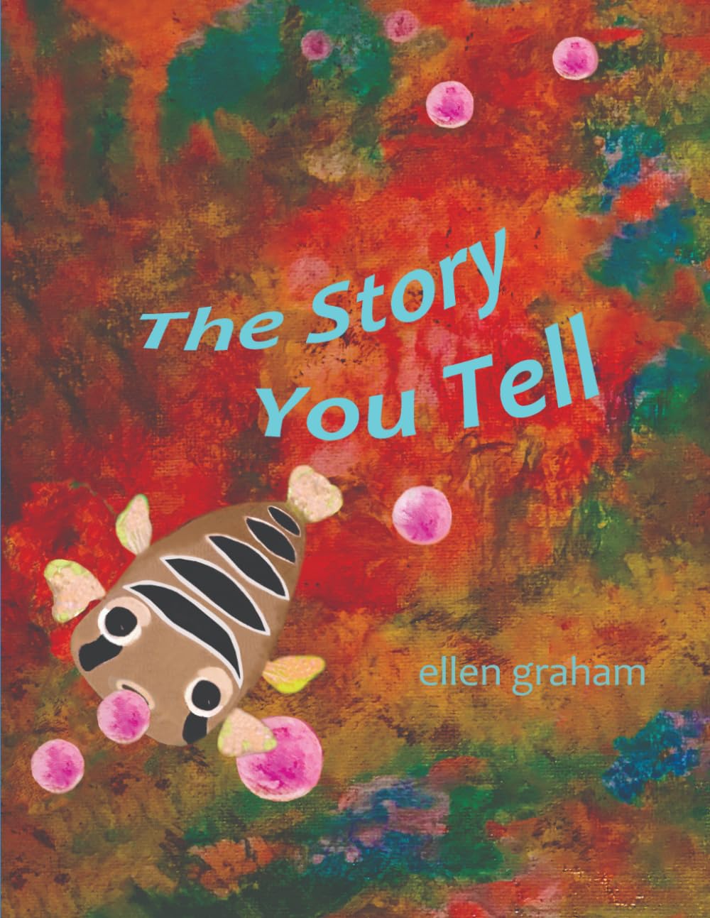 The Story You Tell