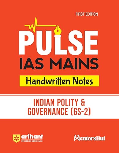 Arihant Pulse IAS Mains Handwritten Notes Indian Polity &amp; Governance | Current Examples | Data &amp; Facts | Case Studies | Supreme Court Judgements