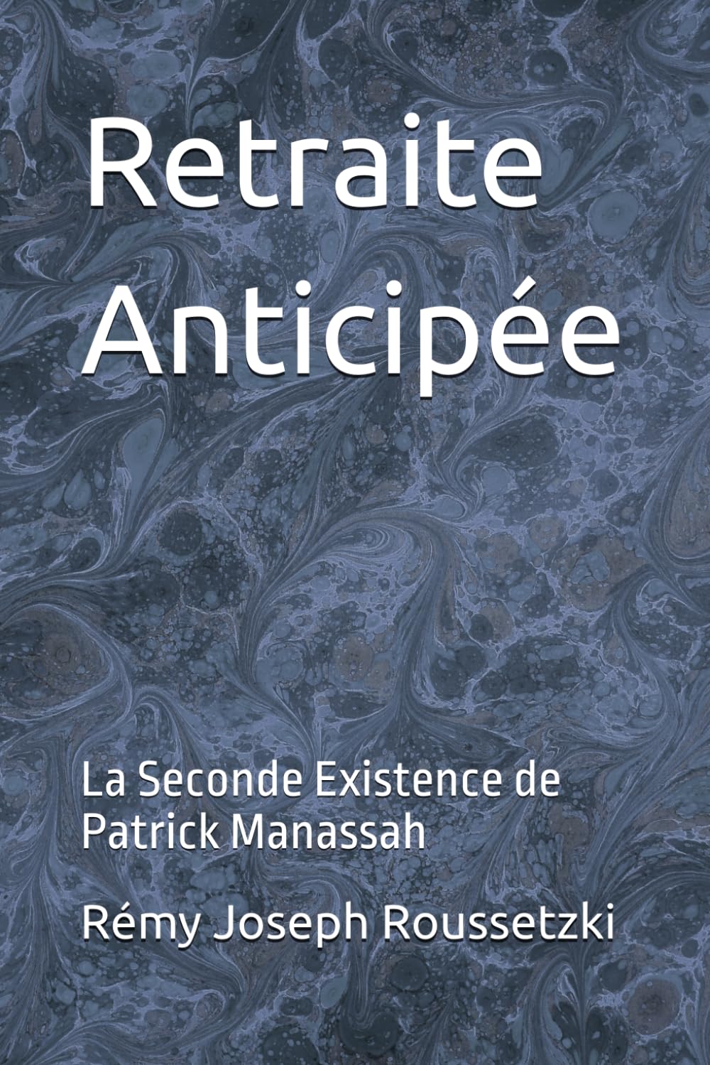 Retraite Anticipée: La Seconde Existence de Patrick Manassah