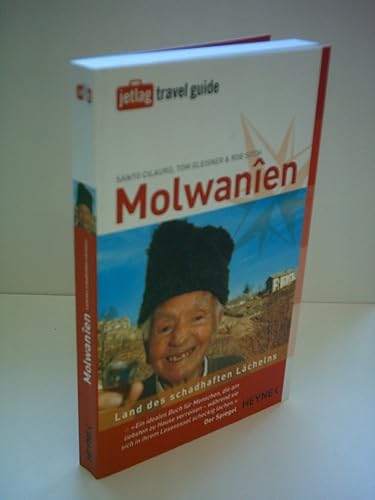 Molwanien: Land des schadhaften Lächelns