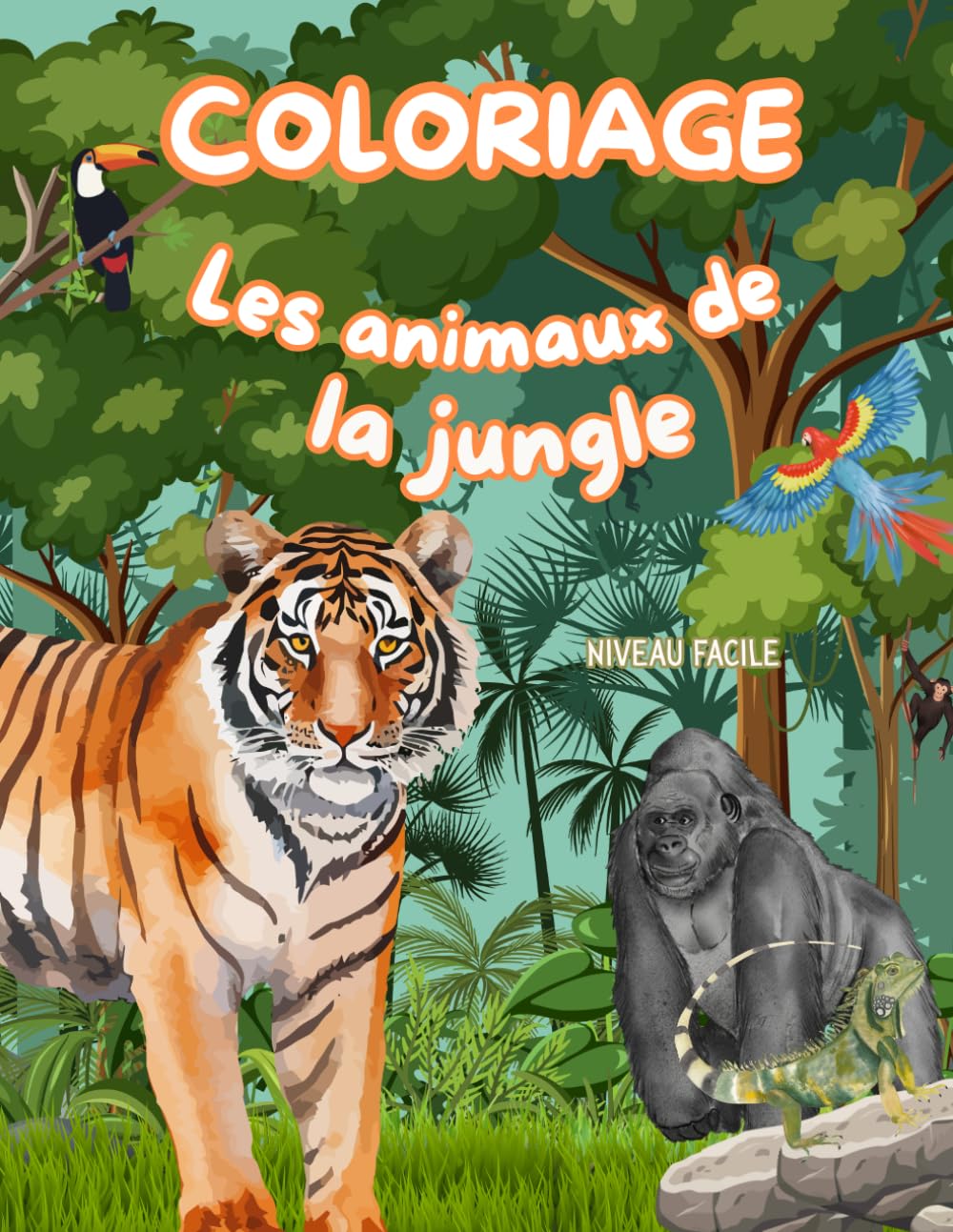 Coloriage Les Animaux de la Jungle: 24 animaux sauvages à colorier – activité amusante et éducative dès 4 ans