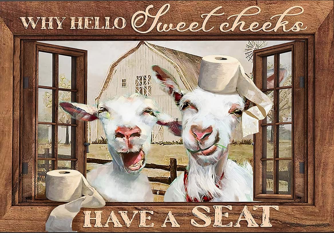 Biopracess Metalpostera26281 Why Hello Sweet Cheeks Have A Seat Funny Goat Bathroom Decor Poster Wall Art Decor Metal Sign Poster 8X12 Inches