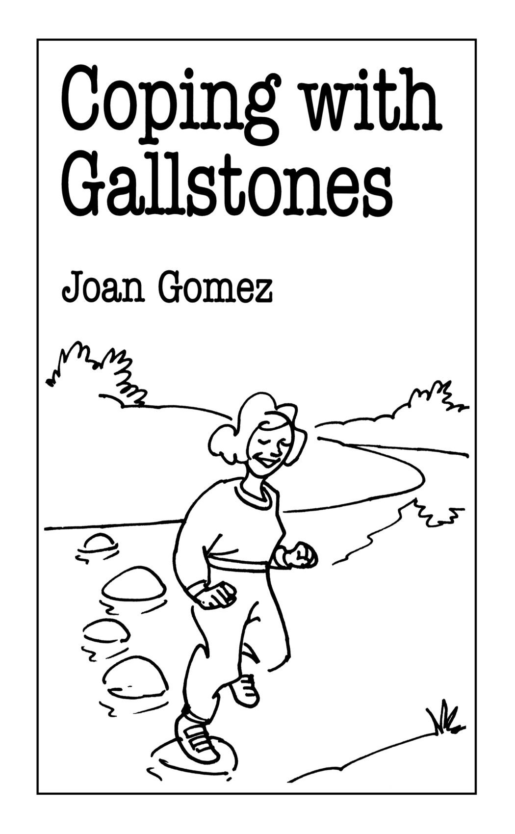 Coping with Gallstones (Overcoming Common Problems S.)