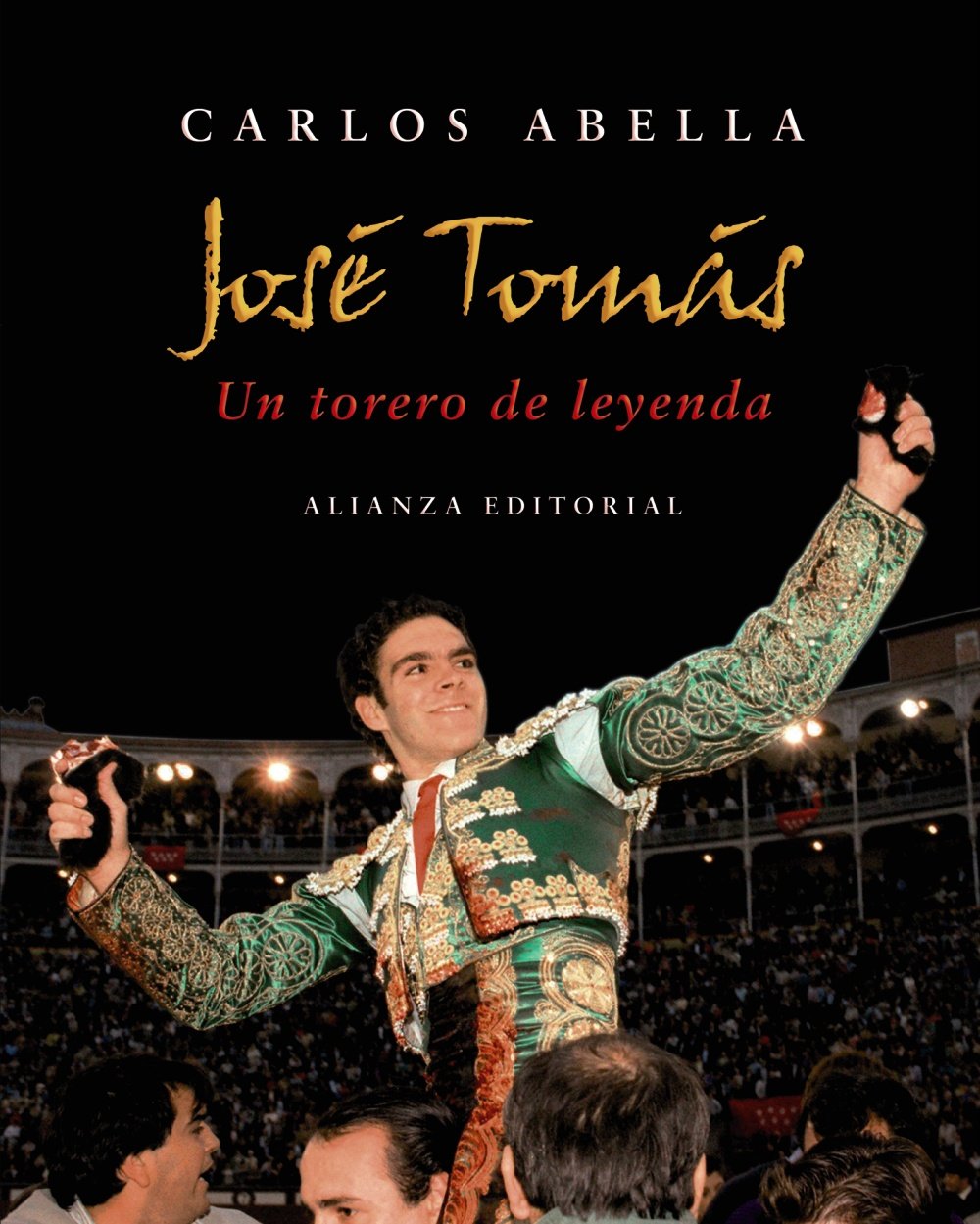 José Tomás: Un torero de leyenda (Libros Singulares (LS))