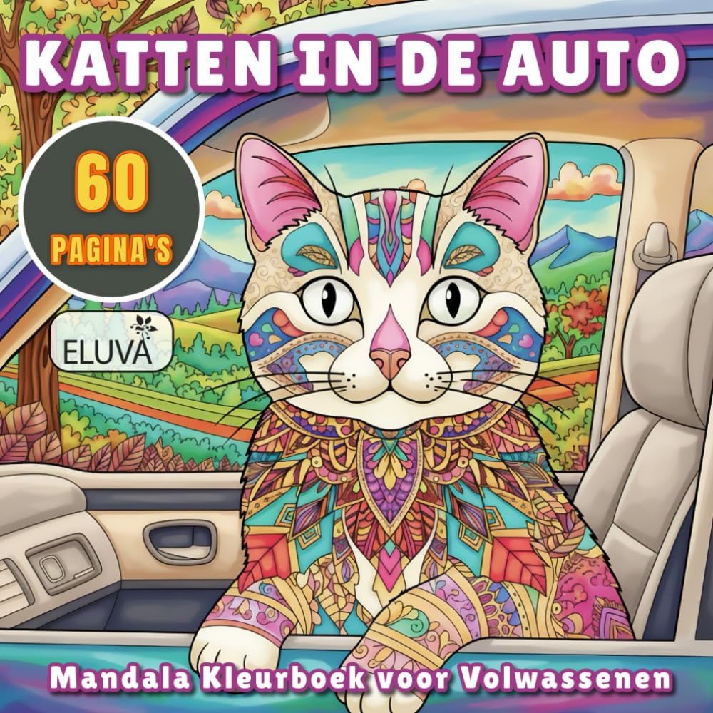 Katten in de Auto - Mandala Kleurboek voor Volwassenen: Artistieke kleurervaring met 60 verschillende mandala-ontwerpen van katten – Voor creatieve rust bij jongeren en volwassenen.