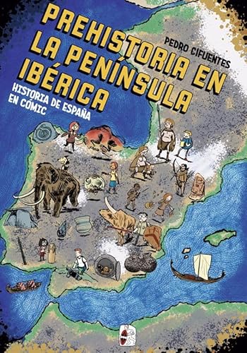 Historia del España en cómic. La prehistoria en la península ibérica: 1
