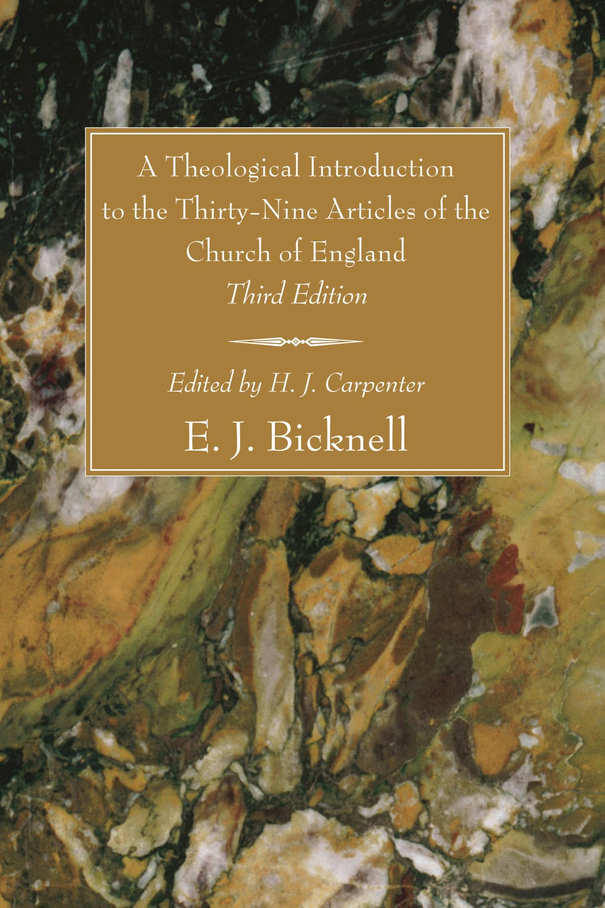 A Theological Introduction to the Thirty-Nine Articles of the Church of England: Third Edition