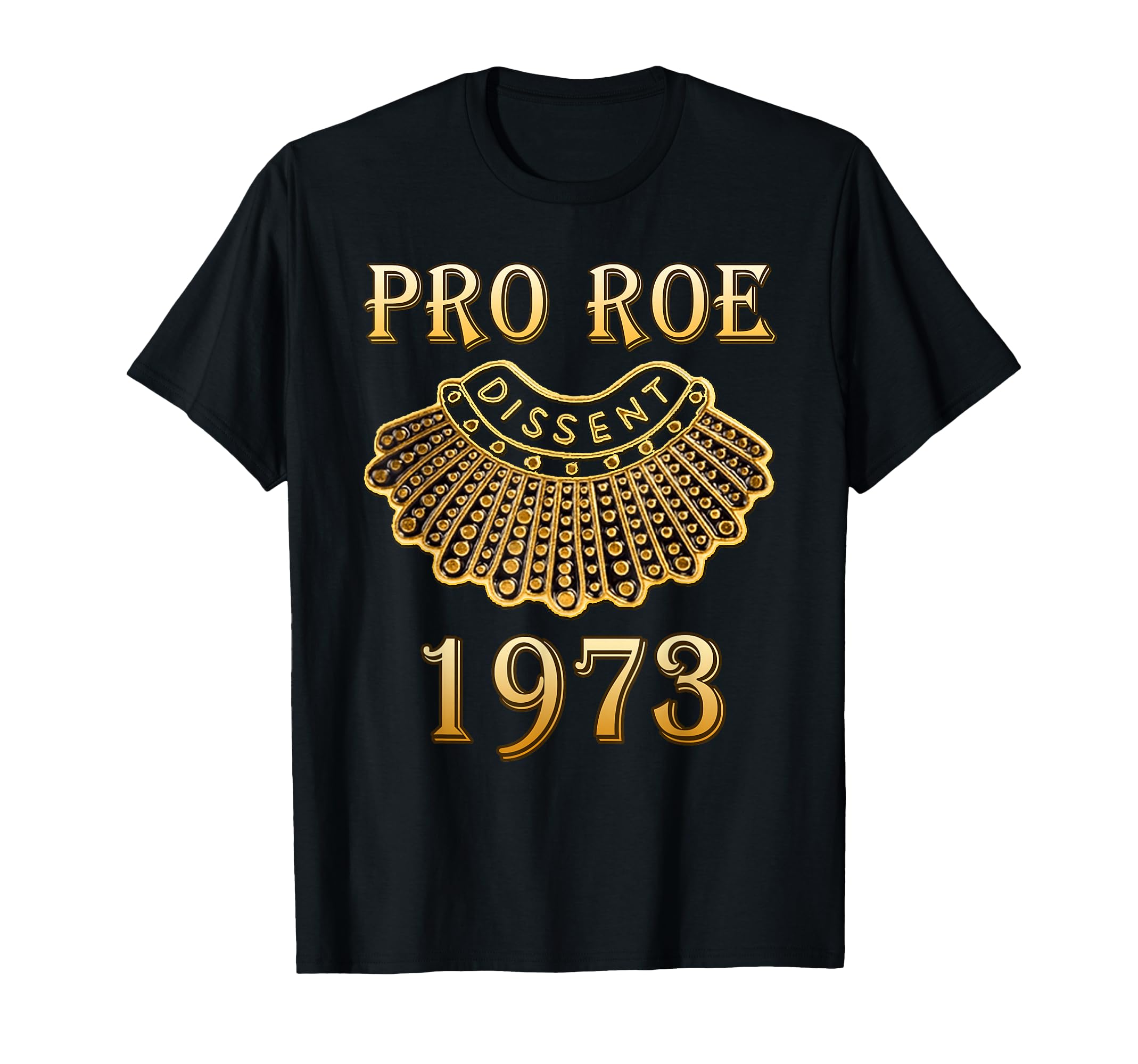 Ruth Bader Ginsburg Feminist Shirt 1973 Lawyer Gift Womens T-Shirt