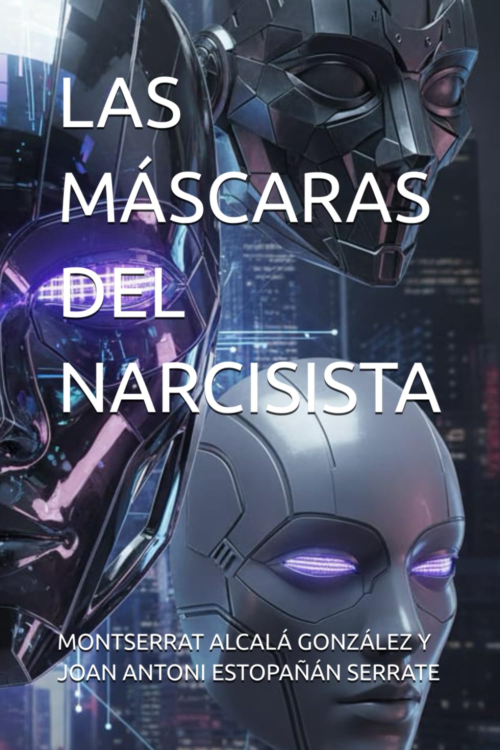LAS MÁSCARAS DEL NARCISISTA