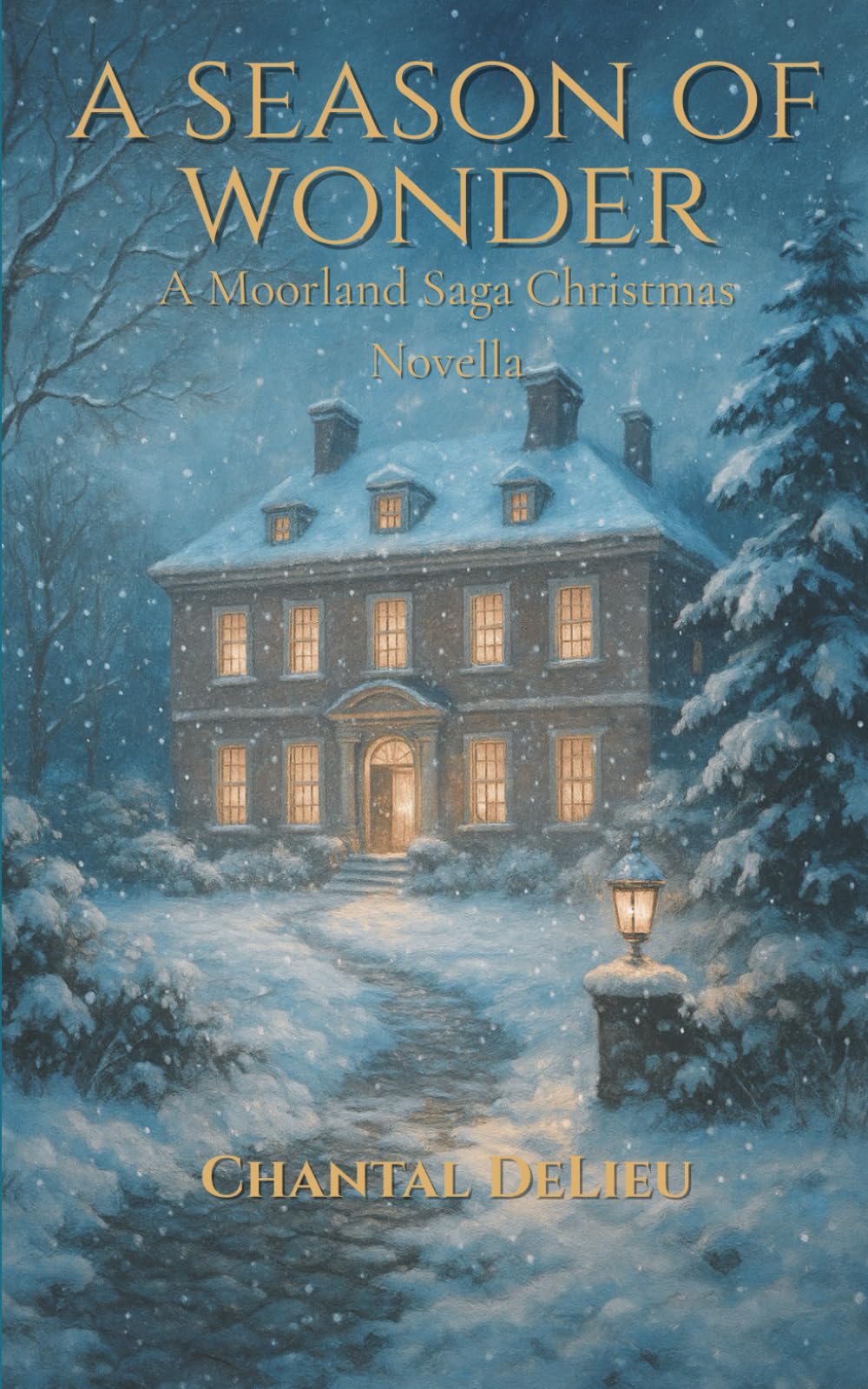 A Season of Wonder: Winter Edition: A Moorland Saga Novella