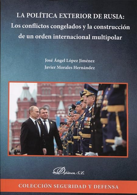 Portada de Politica Exterior de Rusia: Los Conflictos Congelados