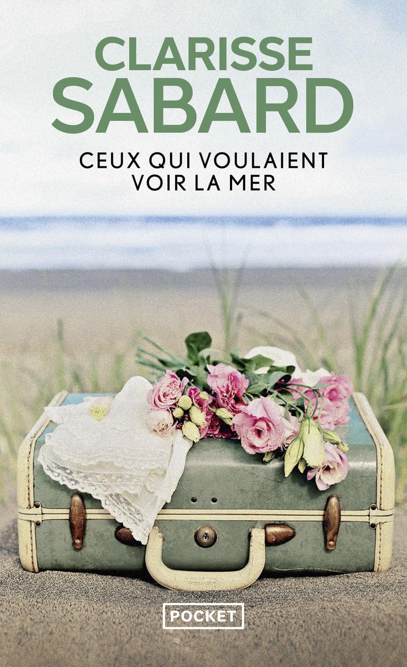 Ceux Qui Voulaient Voir la Mer (Best)