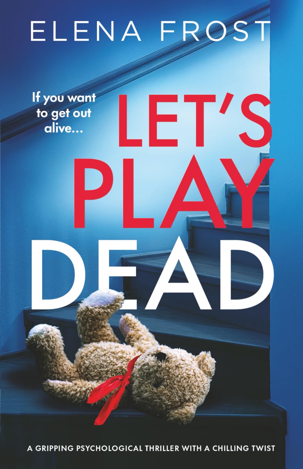 Let's Play Dead: a gripping psychological thriller with a chilling twist
