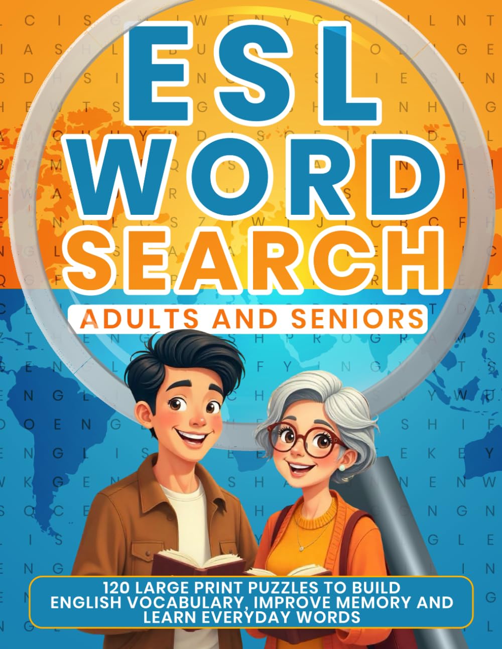ESL Word Search for Adults and Seniors: 120 Large Print Puzzles to Build English Vocabulary, Improve Memory and Learn Everyday Words