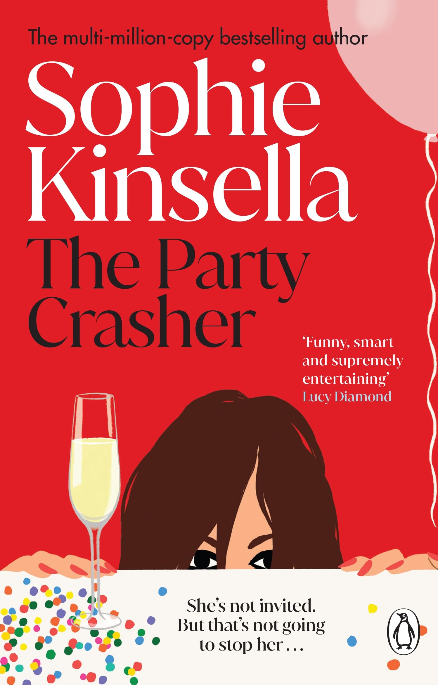 The Party Crasher: The escapist romcom from the Sunday Times bestselling author