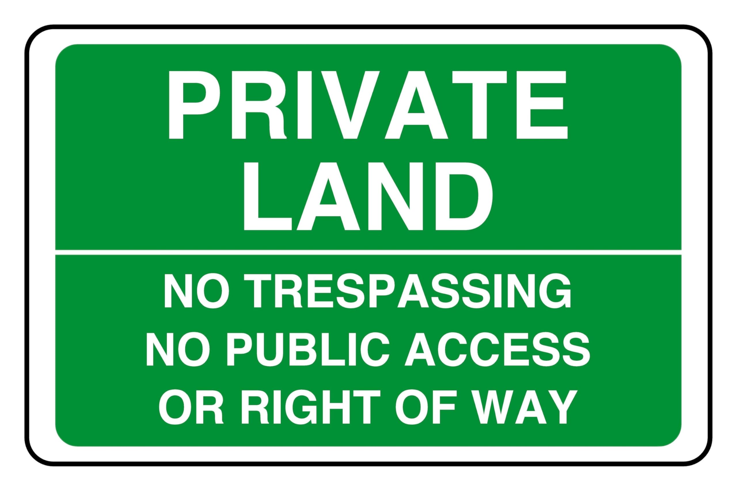 Private Land No Trespassing No Public Access Or Right Of Way - safety sign - High tack self-adhesive sticker (400mm x 300mm) Viewing Distance within 14m.