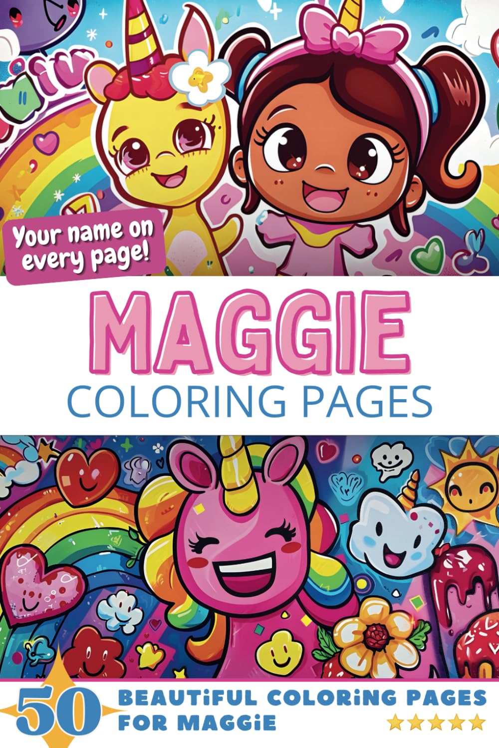 Maggie Coloring Pages: Wow-Effect! Your name on every page - Maggie coloring book - 6x9" - 50x Maggie coloring page - Fantastic Gift