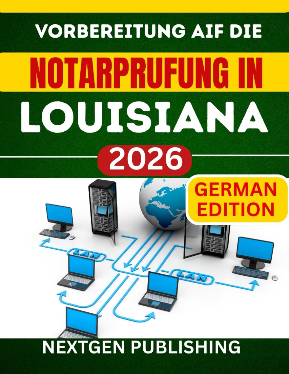 Vorbereitung auf die Notarprufung in Louisiana 2026: Wie man zertifizierter Notar wird – mit aktuellen Gesetzen, Übungsfragen und Expertentipps