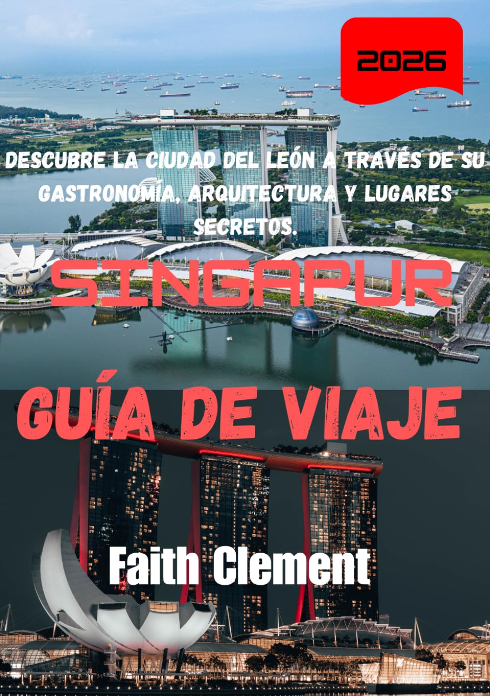 SINGAPUR Guía de viaje 2026: Descubre la Ciudad del León a través de su gastronomía, arquitectura y lugares secretos.