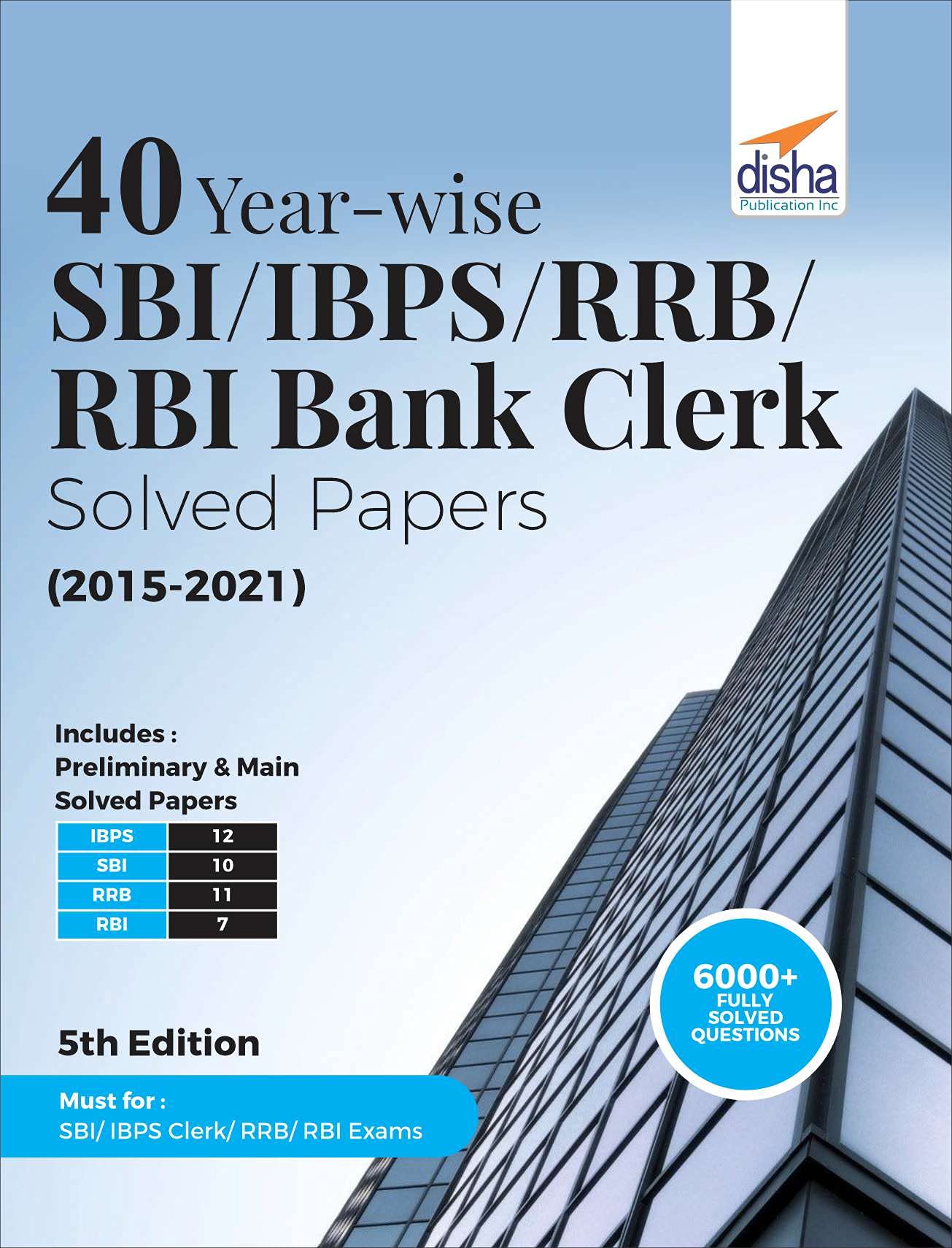 40 Year-wise SBI/ IBPS/ RRB/ RBI Bank Clerk Solved Papers (2015-21) 5th Edition