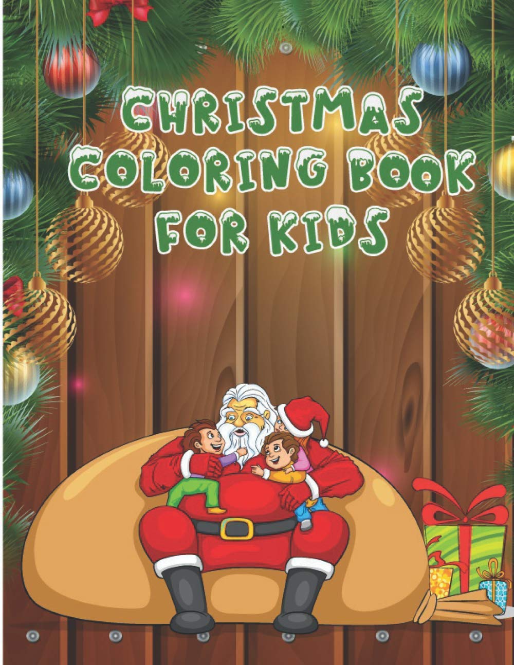 Christmas Coloring Book for Kids: Fun and Festive Gift or Present with Beautiful Pages to Color for kids age 3-5, 2-4 Including Santa, reindeer, ... Relaxing Designs Holiday & More! (volume 5)