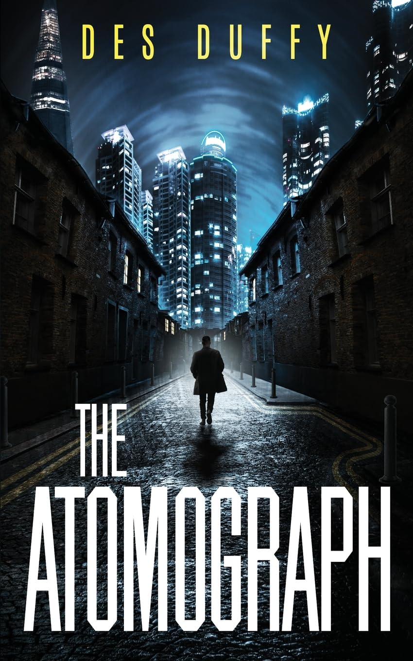 The Atomograph: Book 1 of the Lawman series. A Time Travel Thriller
