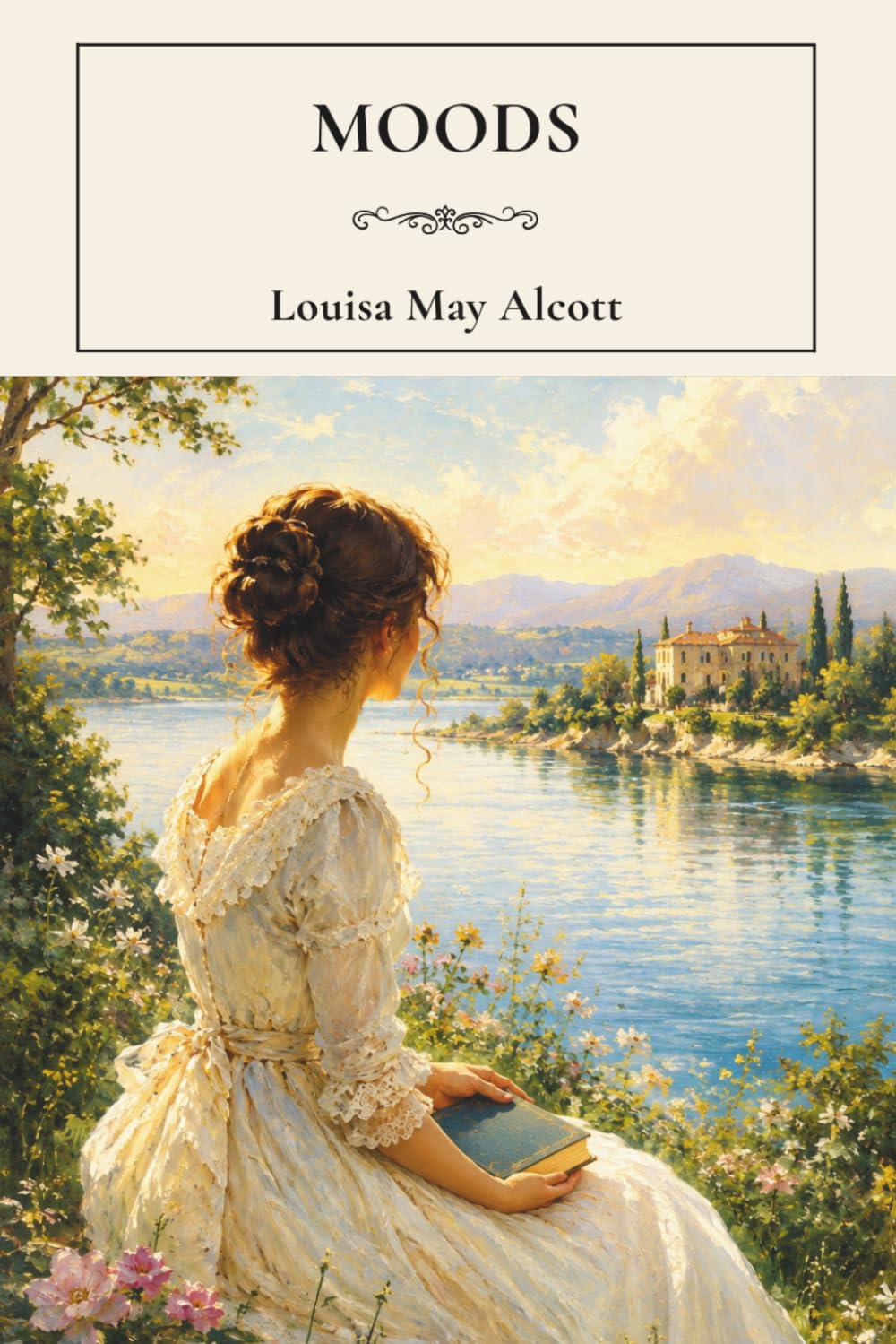 Moods: An 1864 Literary Romance Classic