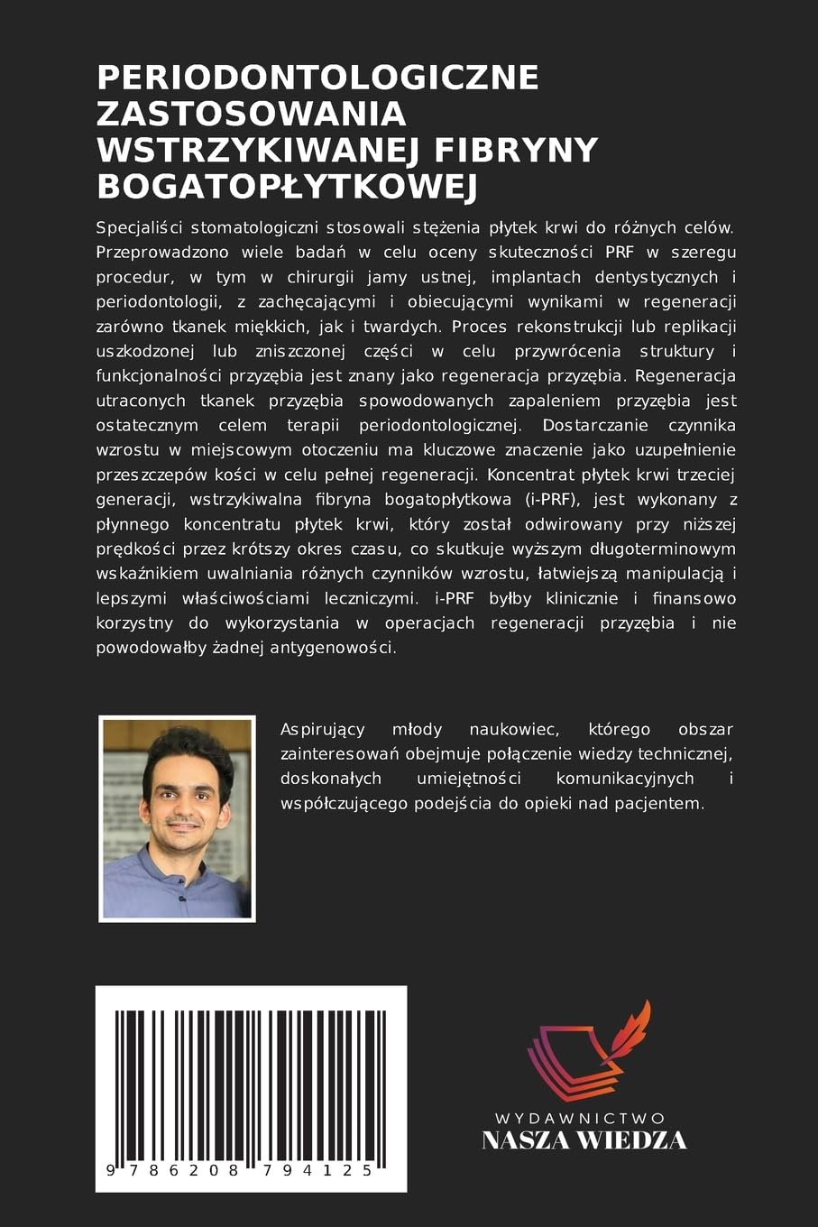 Periodontologiczne Zastosowania Wstrzykiwanej Fibryny Bogatoplytkowej