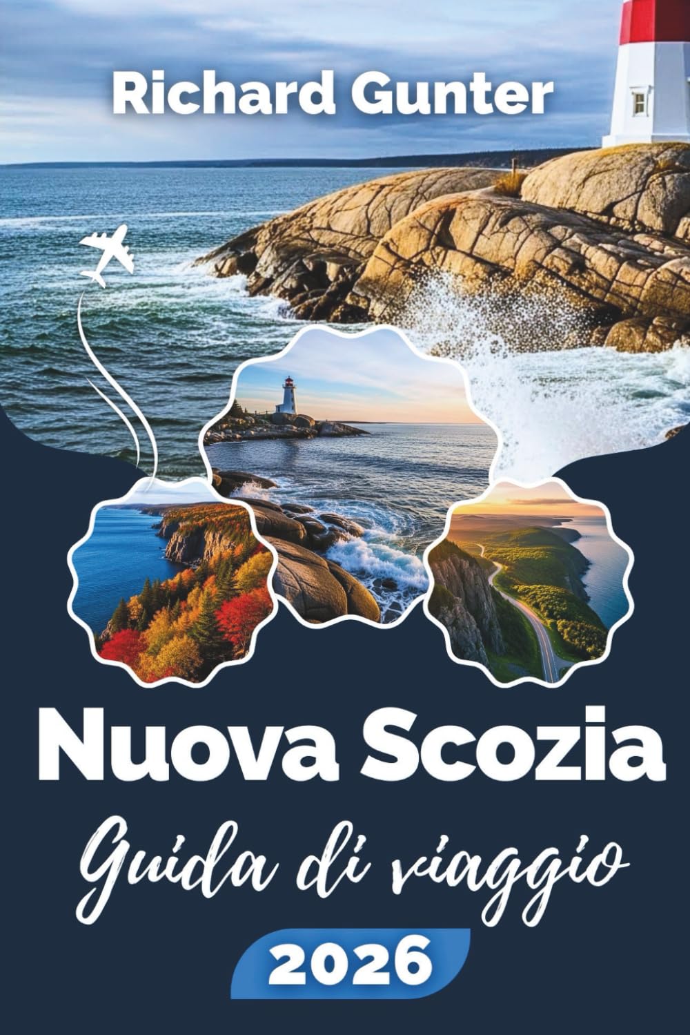 Guida turistica della Nuova Scozia 2026: Esplora avventure costiere, viaggi panoramici su strada, cultura locale e tesori nascosti del Canada atlantico